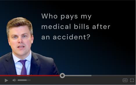 Who pays my medical bills after an accident?